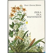 Zioła dla wszystkich - Metera Piotr Dorota