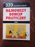 333 najlepsze dowcipy. Najnowszy dowcip polityczny