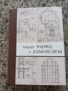 Między Padwą a Zamościem Studia NOWA  