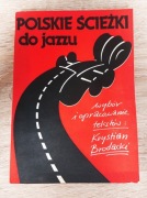 Polskie ścieżki do jazzu | Krystian Brodacki HISTORIA JAZZU Muzyka Polska