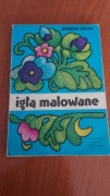 J.Turska Igłą malowane