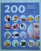 200 tajemnic naturalnej pielęgnacji urody