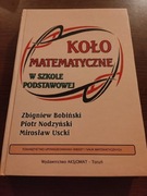 Koło matematyczne w szkole podstawowej - aut. Bobiński, Nodzyński, Uscki