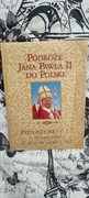 Wielka encyklopedia Jana Pawła II nr 49 : Podróże Jana Pawła II do Polski