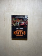 Zrozumieć kryzys finansowy John B. Taylor