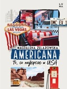 Americana. To, co najlepsze w USA; Magdalena Żelazowska