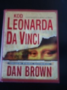 Kod Leonarda da Vinci. Dan Brown. Wyd. kolekcjinerskie