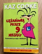 Ciężarówką przez 9 miesięcy 