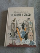 Gabriel Maciejewski  - Socjalizm i śmierć tom 3