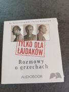 Tylko dla łajdaków rozmowy o grzechach Ks.S. Czermiński, J. Kucharczak