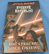 Star Wars Rycerze Starej Republiki 3. Dni Strachu Noce Gniewu