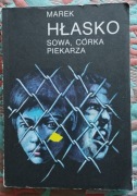 Sowa ,Córka Piekarza Marek Hłasko