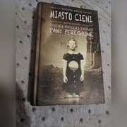Miasto cieni Ransom Riggs 