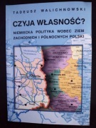 Czyja własność?- Tadeusz Walichnowski 