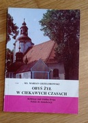Ks. Grzegorzewski "Obyś żył w ciekawych czasach"