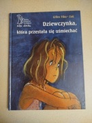 Książka Dziewczynka, która przestała się uśmiechać - Gilles Tibo, Zaü