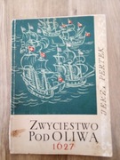ZWYCIĘSTWO POD OLIWĄ 1627 Pertek  wyd 1963