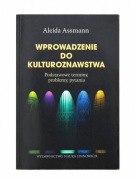 Aleida ASSMANN Wprowadzenie do kulturoznawstwa RZADKIE Jak Nowa