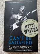 The Life and Times of Muddy Waters Robert Gordon