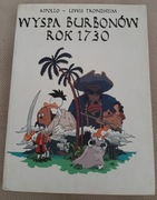 Wyspa Burbonów rok 1730 L. Trondheim (Autor Donżon i Ralph Azham )