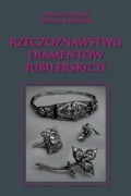 Rzeczoznawstwo diamentów jubilerskich T. Sobczak
