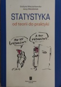 Statystyka Od teorii do praktyki Grażyna Wieczorkowska, Jerzy Wierzbiński