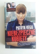 Niebezpieczne kobiety, Patryk Vega