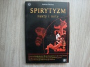 Adrian Devine - Spirytyzm fakty i mity