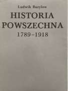 Bazylow Ludwik Historia Powszechna 1789-1918