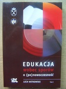 EDUKACJA WOBEC SPORÓW o (po)nowoczesności Tom 1