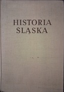 Historia Śląska t. II cz. 1763-1806 pod red. Długoborskiego
