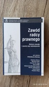 Zawód radcy prawnego. Historia zawodu i zasady jego wykonywania Bereza