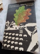 Wańkowicz krzepi  Krzysztof Kąkolewski