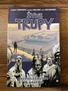 ŻYWE TRUPY TOM 3 BEZPIECZEŃSTWO ZA KRATAMI Kirkman Adlard Rathburn 