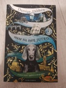 Mam na imię jutro Damian Dibben