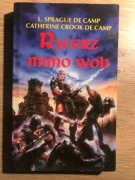 Rycerz mimo woli, L. Sprague de Camp, Catherine Crook de Camp