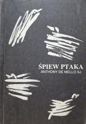 Śpiew ptaka Anthony de Mello