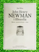 Jan Kłos John Henry Newman i filozofia Rozum wiara