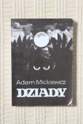 Adam Mickiewicz - Dziady