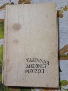 Tajemnica zielonej pieczęci  Hanna Ożogowska