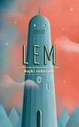 Bajki robotów Lem Stanisław