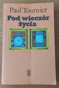 Paul Tournier - Pod wieczór życia 