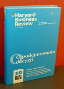O podejmowaniu decyzji Harvard Business Review