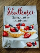 Słodkości. Ciasta, ciastka i ciasteczka, Książka kucharska