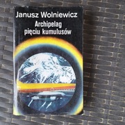 Archipelag pięciu kumulusów - Janusz Wolniewicz 