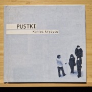 Pustki - Koniec kryzysu (CD)