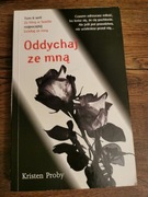 Oddychaj ze mną Kristen Proby