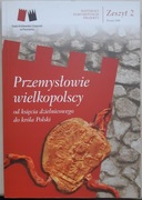 Przemysłowie wielkopolscy od księcia dzielnicowego