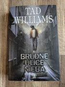 Brudne ulice nieba, Tad Williams