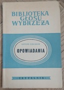 Antoni Czechow - Opowiadania